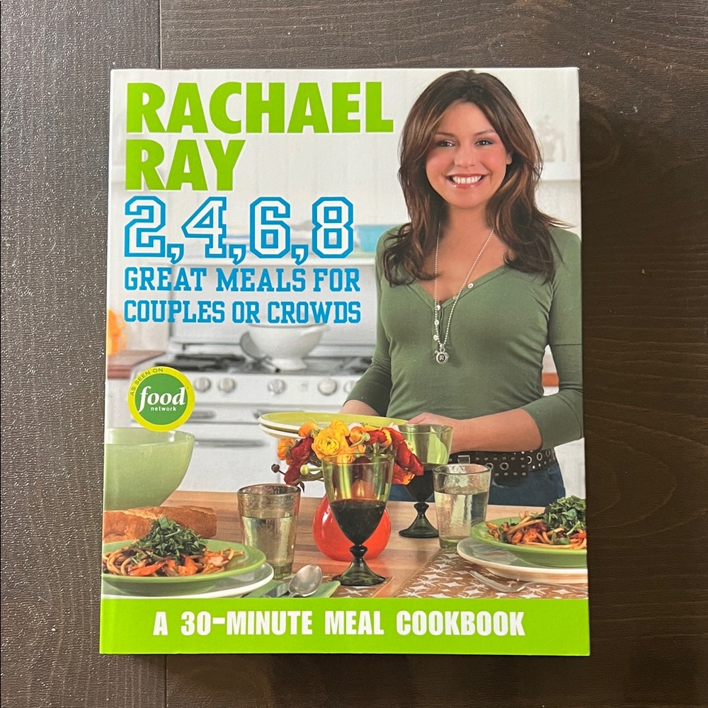 2,4,6,8: 30-Minute Meal Cookbook by Rachael Ray